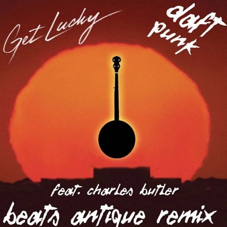 Free Download: Daft Punk - Get Lucky (Beats Antique ft Charles Butler ...